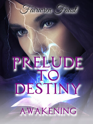 cover image of Prelude to Destiny: Awakening